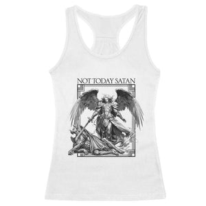 Funny Saint Michael Defeating Satan Racerback Tank Top Not Today Satan TS12 White Print Your Wear