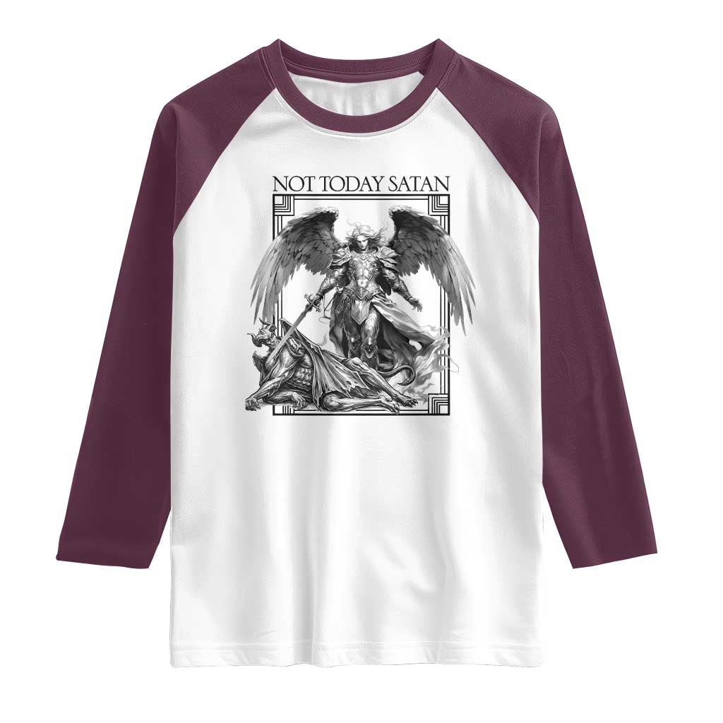Funny Saint Michael Defeating Satan Raglan Shirt Not Today Satan TS12 White Maroon Print Your Wear