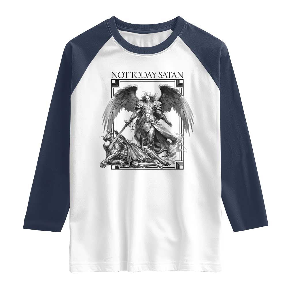 Funny Saint Michael Defeating Satan Raglan Shirt Not Today Satan TS12 White Navy Print Your Wear