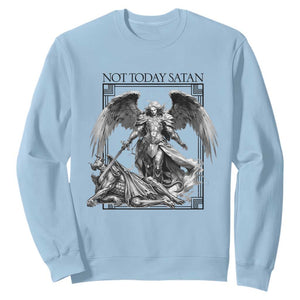 Funny Saint Michael Defeating Satan Sweatshirt Not Today Satan TS12 Light Blue Print Your Wear