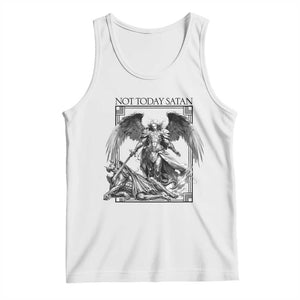 Funny Saint Michael Defeating Satan Tank Top Not Today Satan TS12 White Print Your Wear