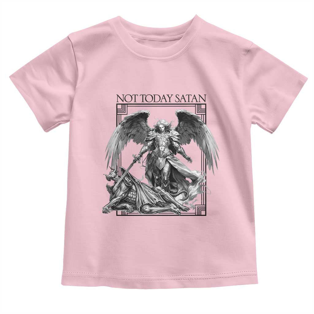 Funny Saint Michael Defeating Satan Toddler T Shirt Not Today Satan TS12 Light Pink Print Your Wear