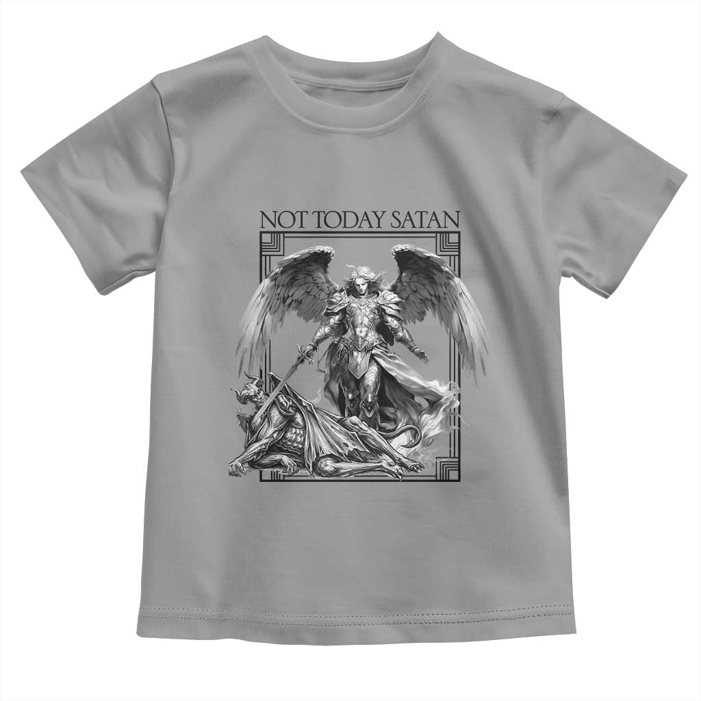 Funny Saint Michael Defeating Satan Toddler T Shirt Not Today Satan TS12 Sport Gray Print Your Wear