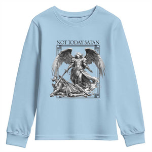 Funny Saint Michael Defeating Satan Youth Sweatshirt Not Today Satan TS12 Light Blue Print Your Wear