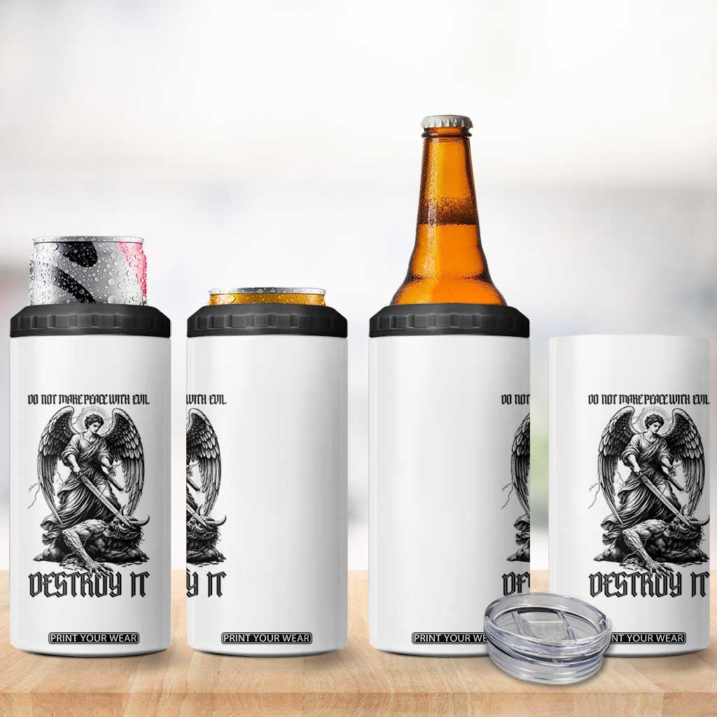Do Not Make Peace With Evil 4 in 1 Can Cooler Tumbler Archangel Saint Michael TS12 Print Your Wear