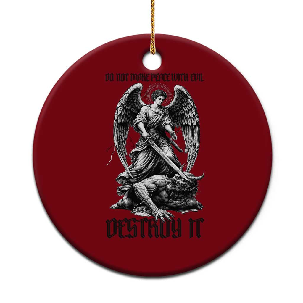 Do Not Make Peace With Evil Ceramic Ornament Archangel Saint Michael TS12 1pc Red Print Your Wear
