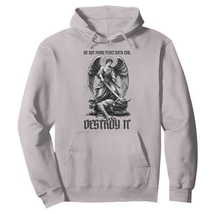 Do Not Make Peace With Evil Hoodie Archangel Saint Michael TS12 Ice Gray Print Your Wear