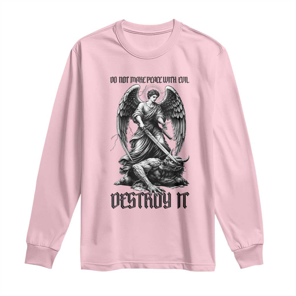 Do Not Make Peace With Evil Long Sleeve Shirt Archangel Saint Michael TS12 Light Pink Print Your Wear