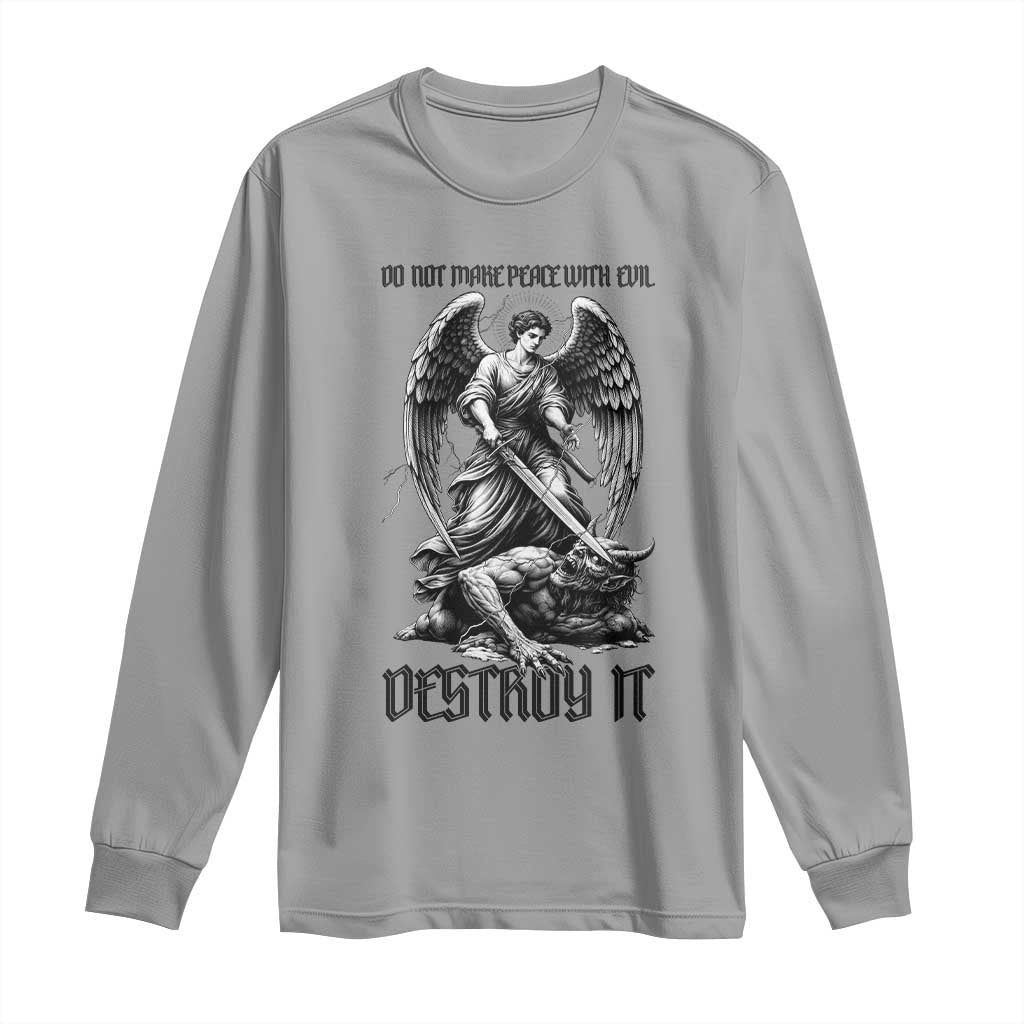 Do Not Make Peace With Evil Long Sleeve Shirt Archangel Saint Michael TS12 Sport Gray Print Your Wear