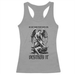 Do Not Make Peace With Evil Racerback Tank Top Archangel Saint Michael TS12 Sport Gray Print Your Wear