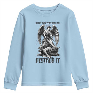 Do Not Make Peace With Evil Youth Sweatshirt Archangel Saint Michael TS12 Light Blue Print Your Wear
