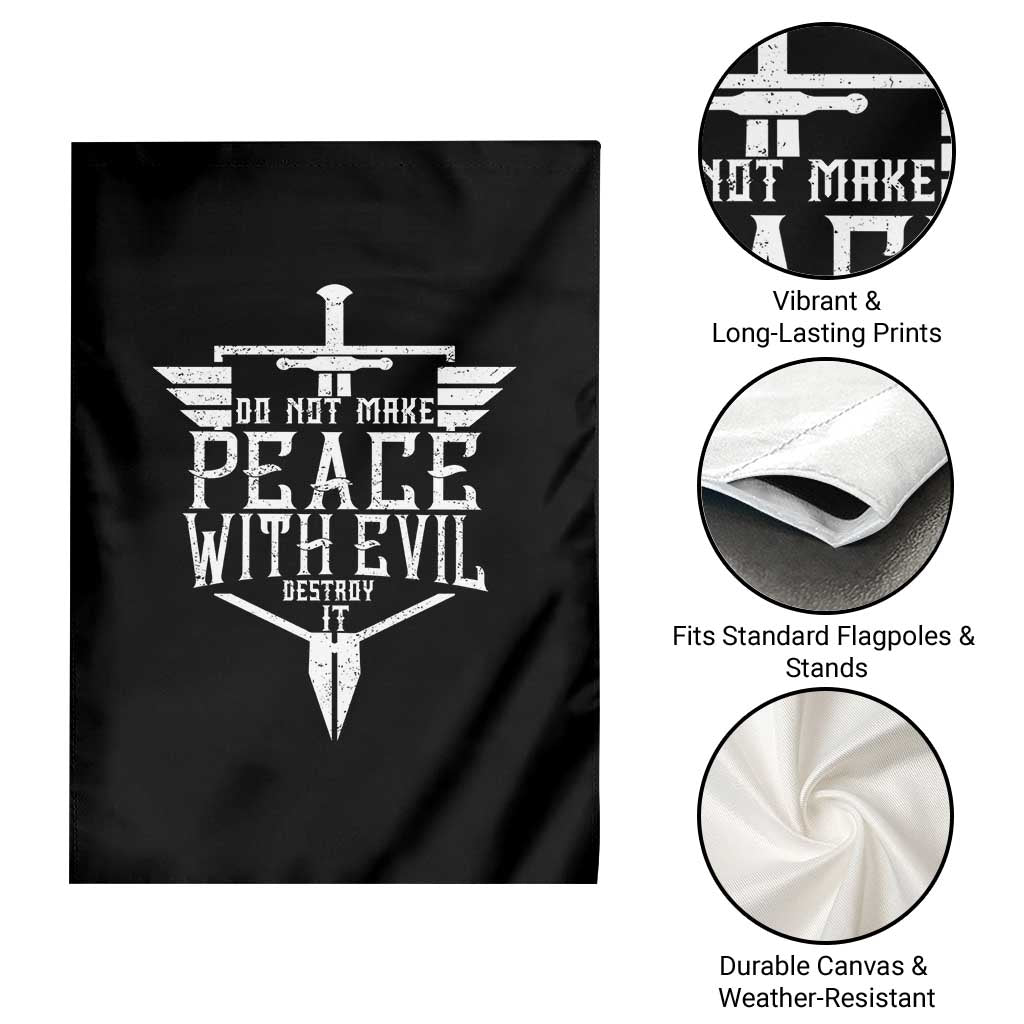 Do Not Make Peace With Evil Garden Flag Catholic Protection Gift TS12 Print Your Wear