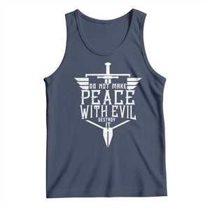 Do Not Make Peace With Evil Tank Top Catholic Protection Gift TS12 Navy Print Your Wear