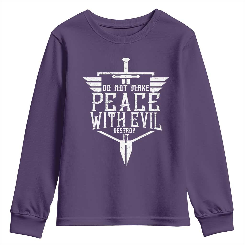 Do Not Make Peace With Evil Youth Sweatshirt Catholic Protection Gift TS12 Purple Print Your Wear