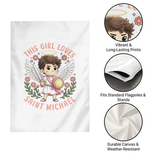 This Girl Loves Saint Michael Garden Flag Religious Faith Gift TS12 Print Your Wear