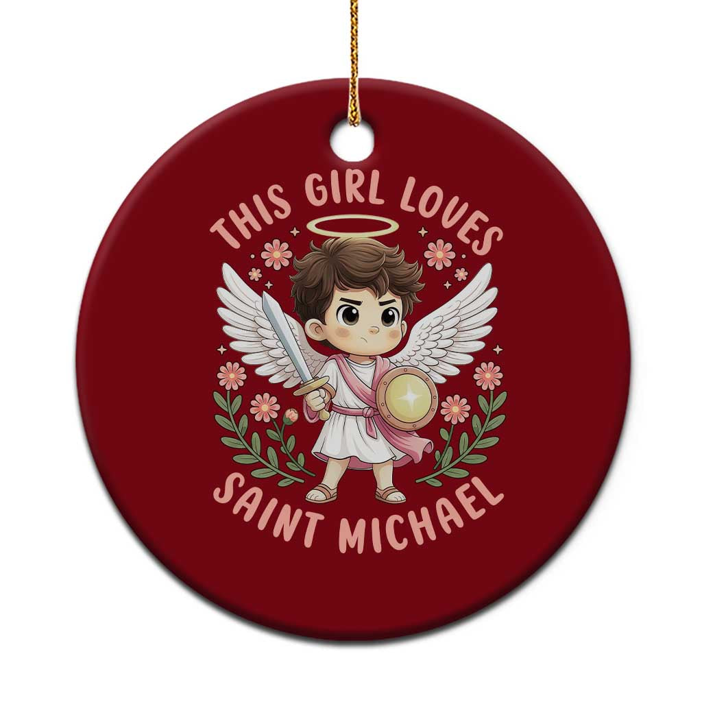 This Girl Loves Saint Michael Ceramic Ornament Religious Faith Gift TS12 1pc Red Print Your Wear