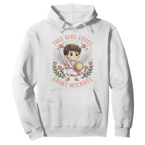 This Girl Loves Saint Michael Hoodie Religious Faith Gift TS12 White Print Your Wear