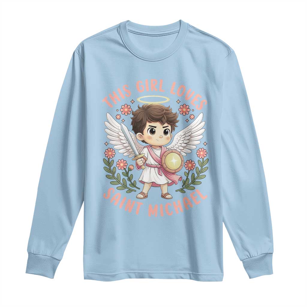 This Girl Loves Saint Michael Long Sleeve Shirt Religious Faith Gift TS12 Light Blue Print Your Wear