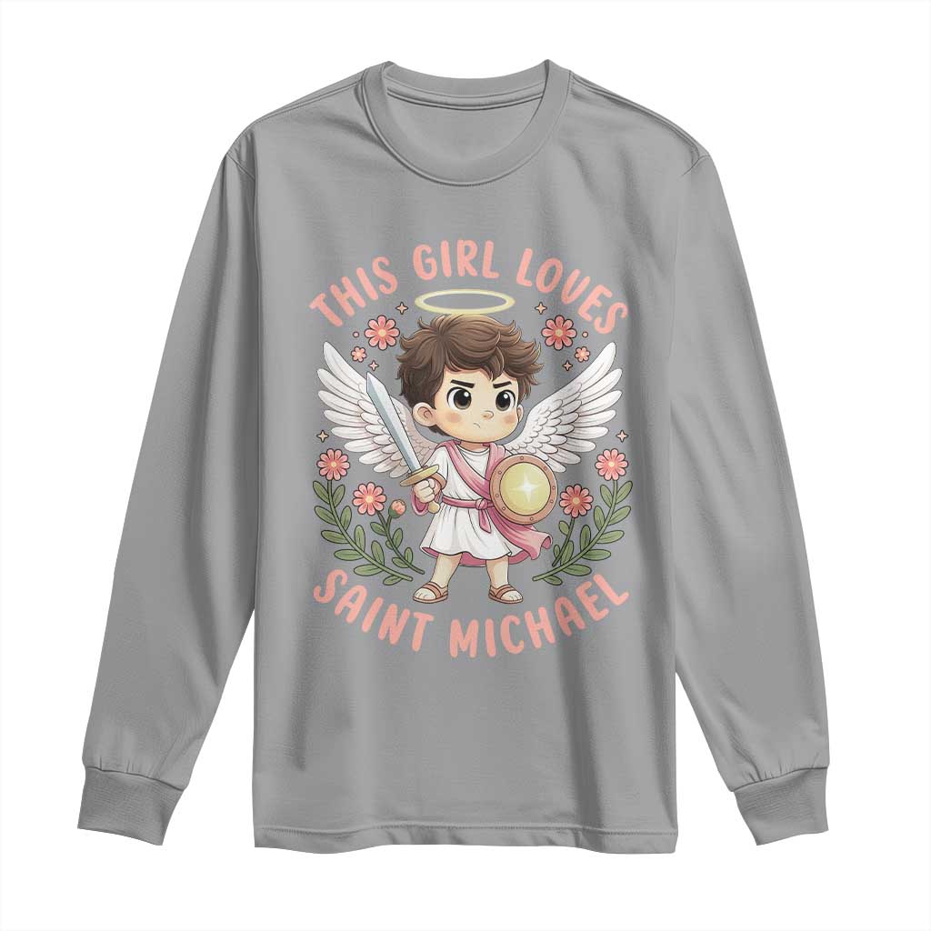 This Girl Loves Saint Michael Long Sleeve Shirt Religious Faith Gift TS12 Sport Gray Print Your Wear