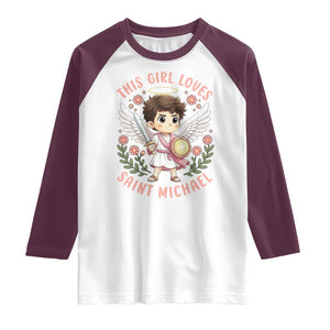 This Girl Loves Saint Michael Raglan Shirt Religious Faith Gift TS12 White Maroon Print Your Wear