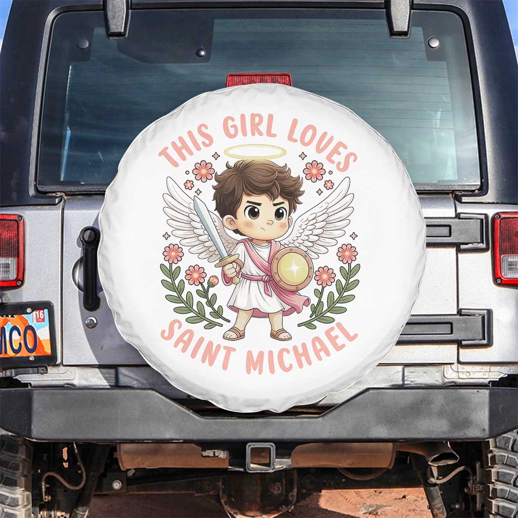This Girl Loves Saint Michael Spare Tire Cover Religious Faith Gift TS12 No hole Black Print Your Wear