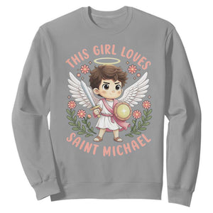 This Girl Loves Saint Michael Sweatshirt Religious Faith Gift TS12 Sport Gray Print Your Wear