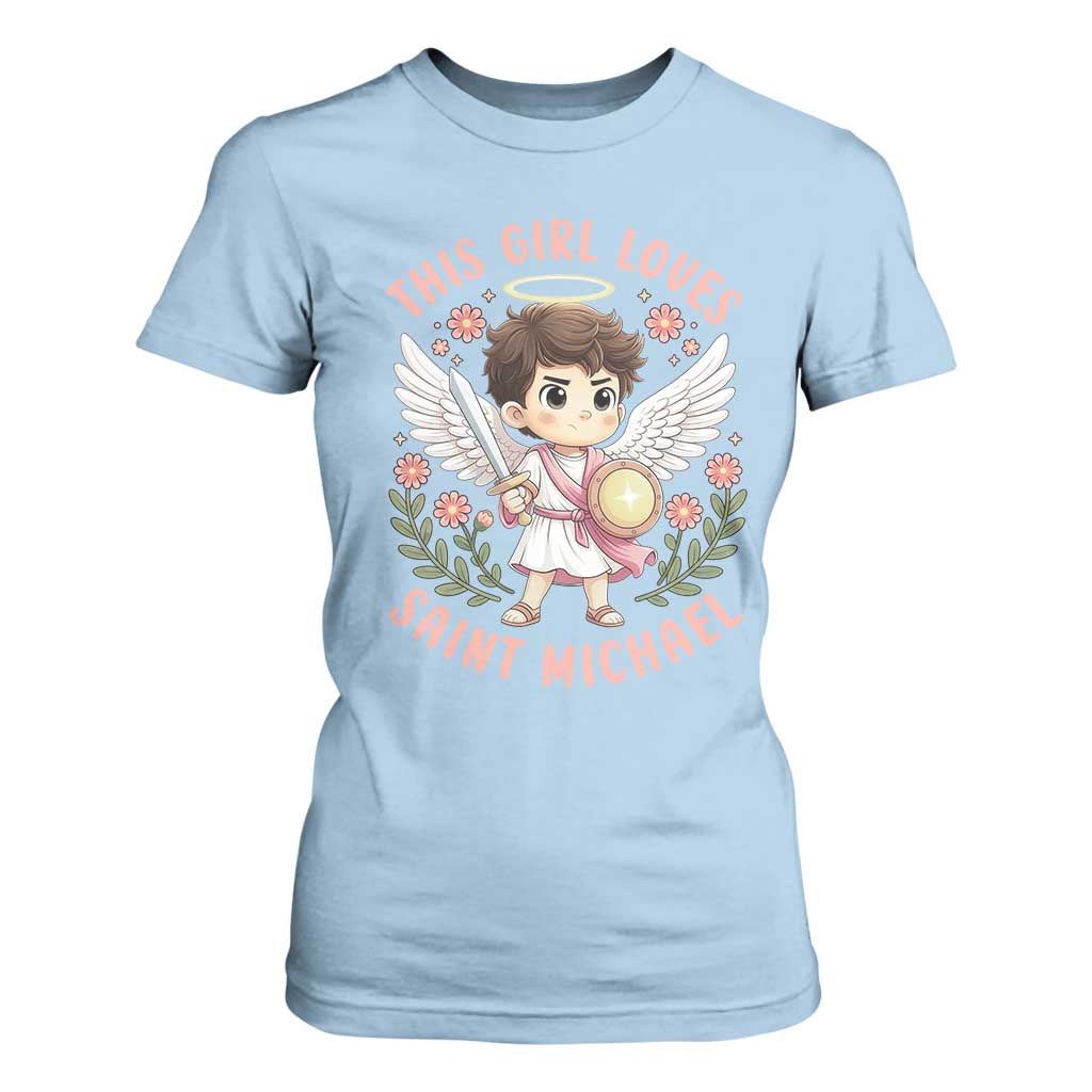 This Girl Loves Saint Michael T Shirt For Women Religious Faith Gift TS12 Light Blue Print Your Wear