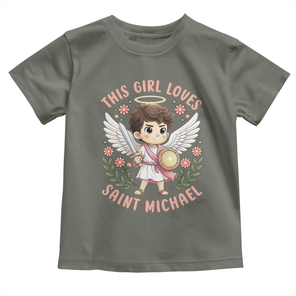 This Girl Loves Saint Michael Toddler T Shirt Religious Faith Gift TS12 Military Green Print Your Wear