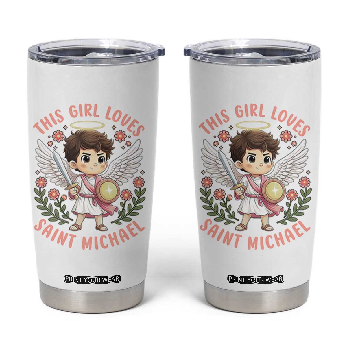 This Girl Loves Saint Michael Tumbler Cup Religious Faith Gift TS12 White Print Your Wear