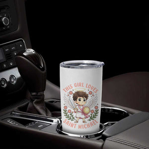This Girl Loves Saint Michael Tumbler Cup Religious Faith Gift TS12 Print Your Wear