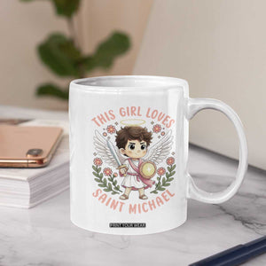 This Girl Loves Saint Michael Coffee Mug Religious Faith Gift TS12 Print Your Wear
