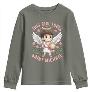 This Girl Loves Saint Michael Youth Sweatshirt Religious Faith Gift TS12 Military Green Print Your Wear