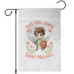This Girl Loves Saint Michael Garden Flag Catholic Faith Gift TS12 White Print Your Wear