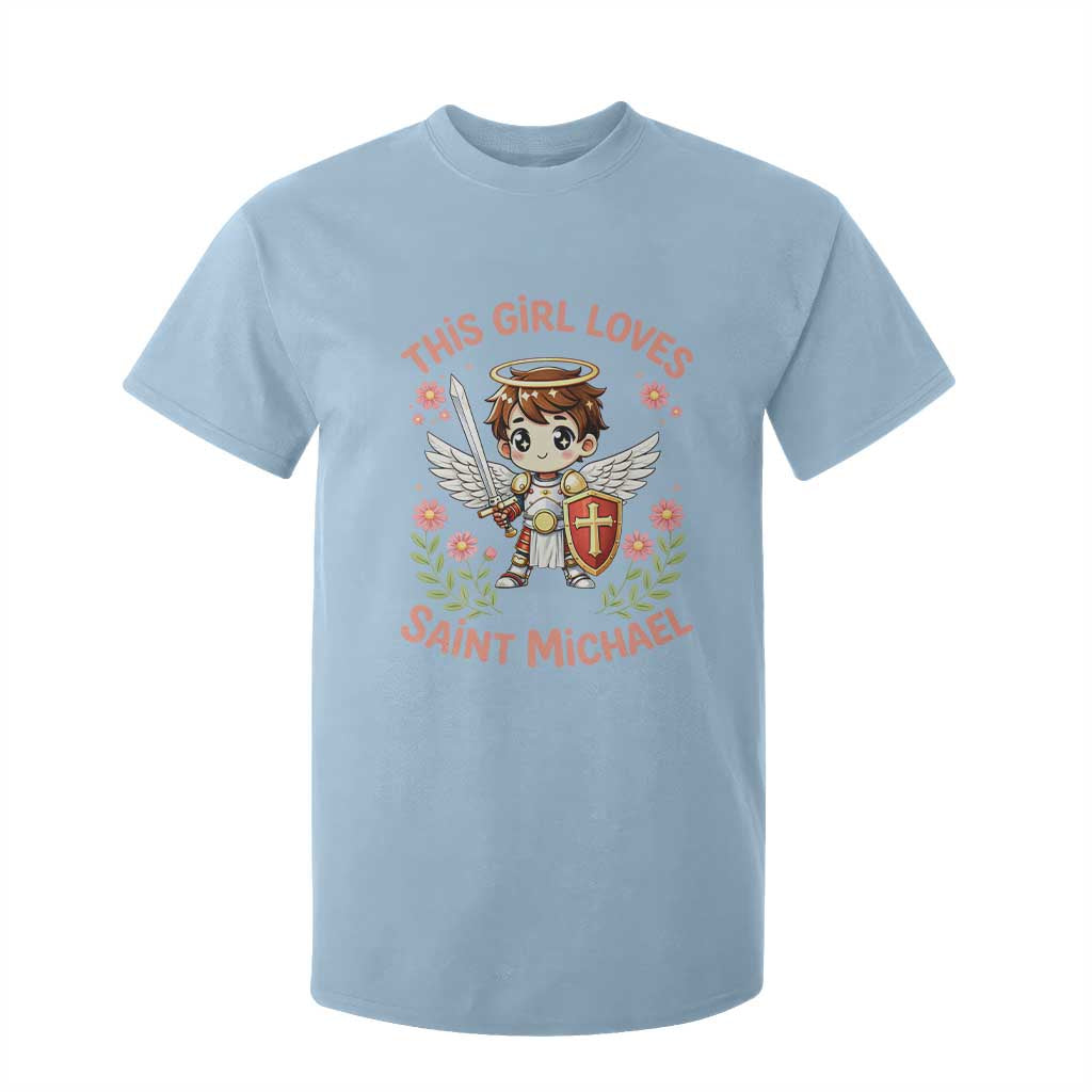 This Girl Loves Saint Michael T Shirt For Kid Catholic Faith Gift TS12 Light Blue Print Your Wear