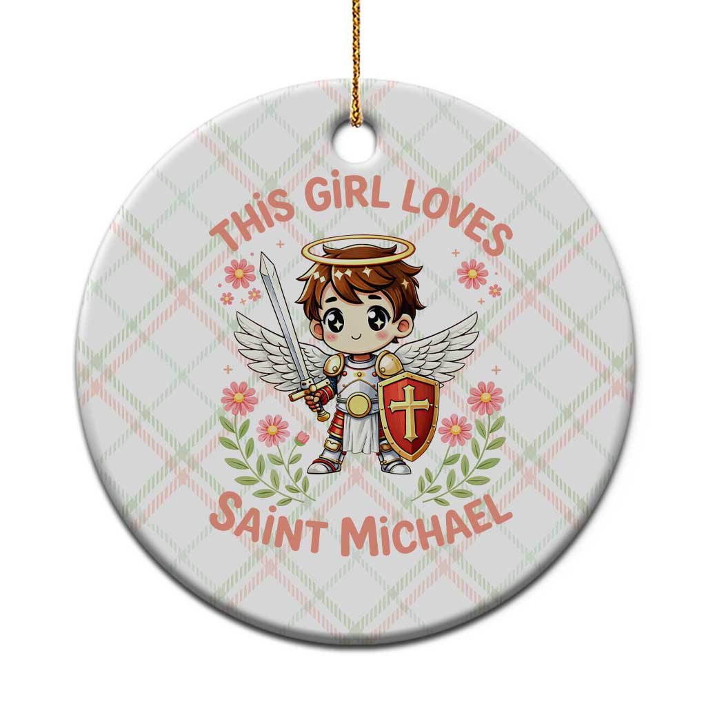 This Girl Loves Saint Michael Ceramic Ornament Catholic Faith Gift TS12 1pc Christmas Plaid Print Your Wear
