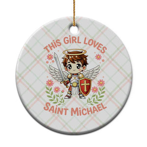 This Girl Loves Saint Michael Ceramic Ornament Catholic Faith Gift TS12 1pc Christmas Plaid Print Your Wear