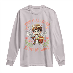 This Girl Loves Saint Michael Long Sleeve Shirt Catholic Faith Gift TS12 Ice Gray Print Your Wear