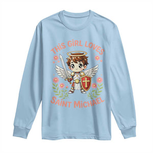 This Girl Loves Saint Michael Long Sleeve Shirt Catholic Faith Gift TS12 Light Blue Print Your Wear