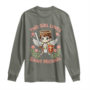 This Girl Loves Saint Michael Long Sleeve Shirt Catholic Faith Gift TS12 Military Green Print Your Wear