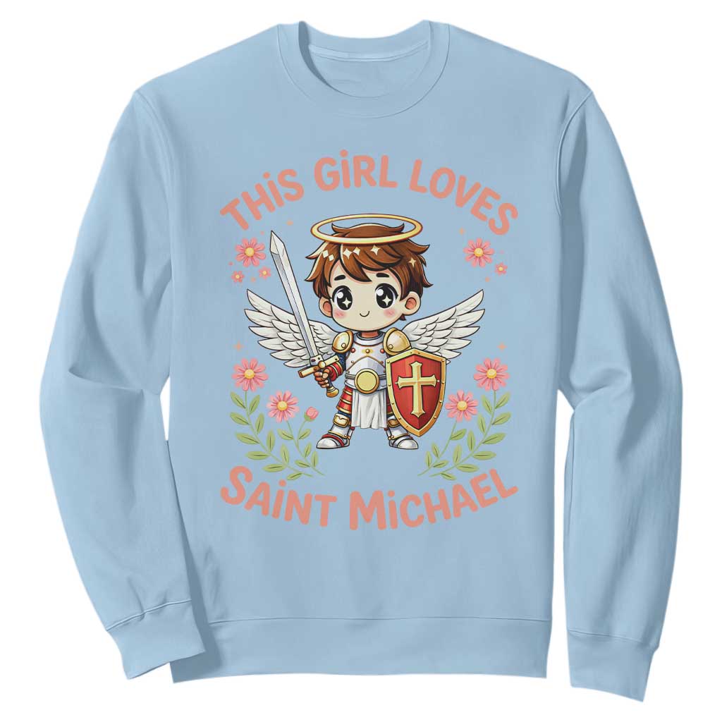 This Girl Loves Saint Michael Sweatshirt Catholic Faith Gift TS12 Light Blue Print Your Wear