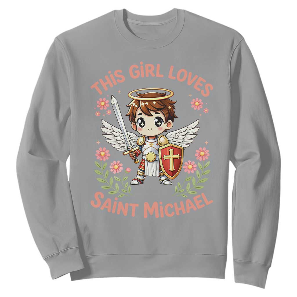 This Girl Loves Saint Michael Sweatshirt Catholic Faith Gift TS12 Sport Gray Print Your Wear