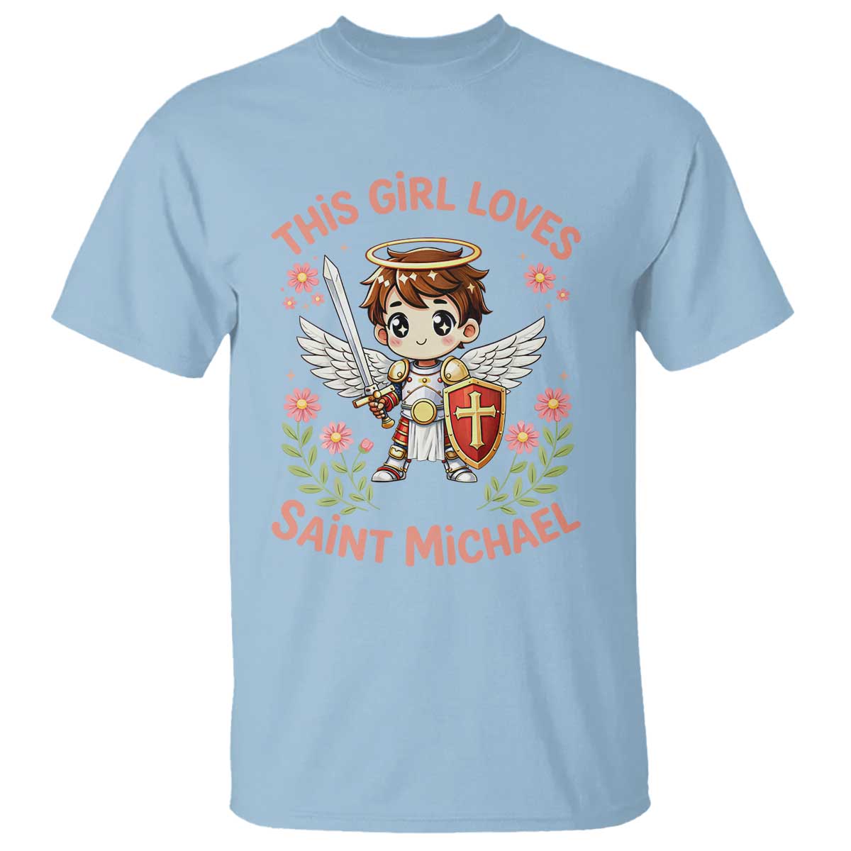 This Girl Loves Saint Michael T Shirt Catholic Faith Gift TS12 Light Blue Print Your Wear