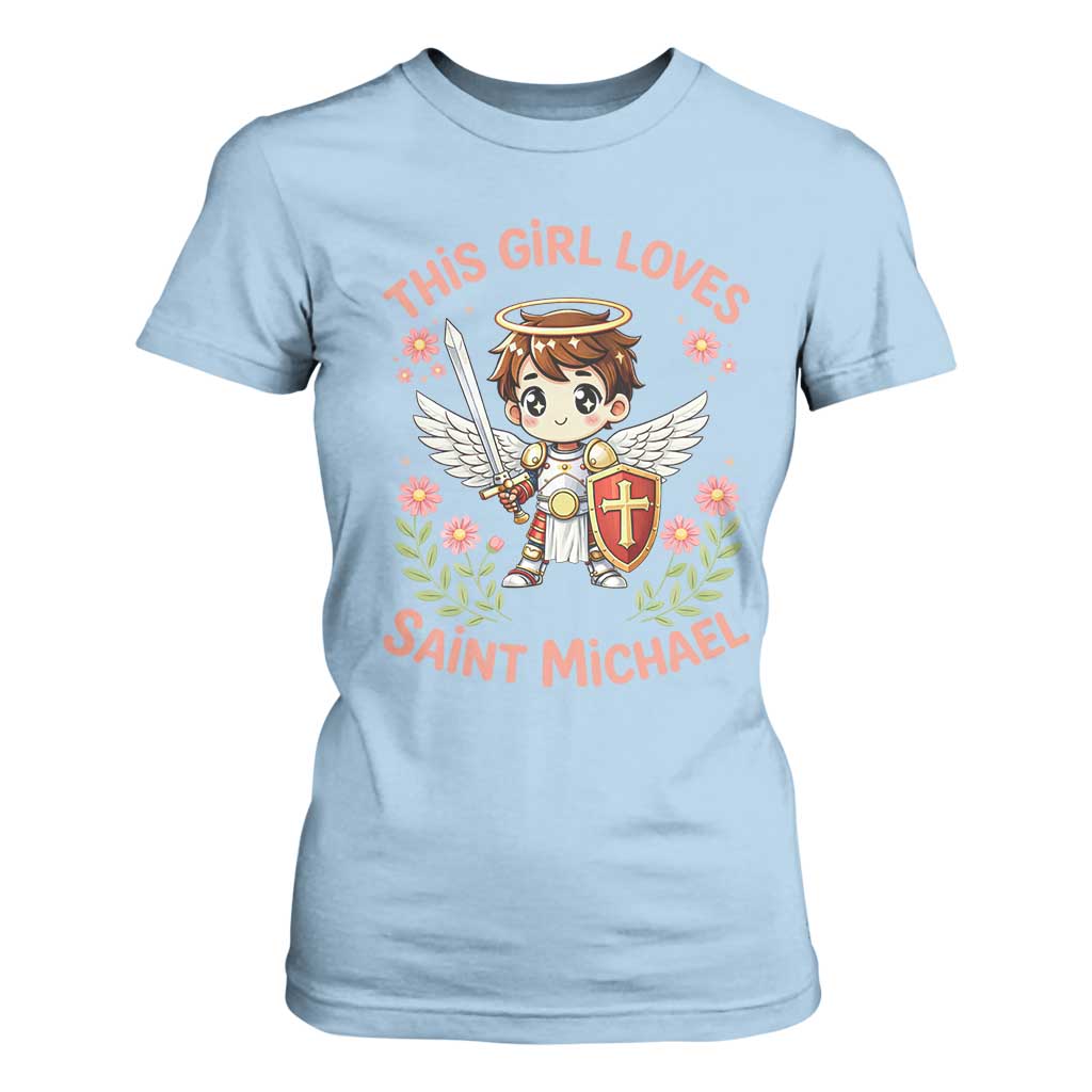 This Girl Loves Saint Michael T Shirt For Women Catholic Faith Gift TS12 Light Blue Print Your Wear