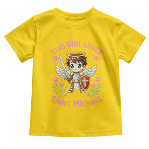This Girl Loves Saint Michael Toddler T Shirt Catholic Faith Gift TS12 Daisy Print Your Wear