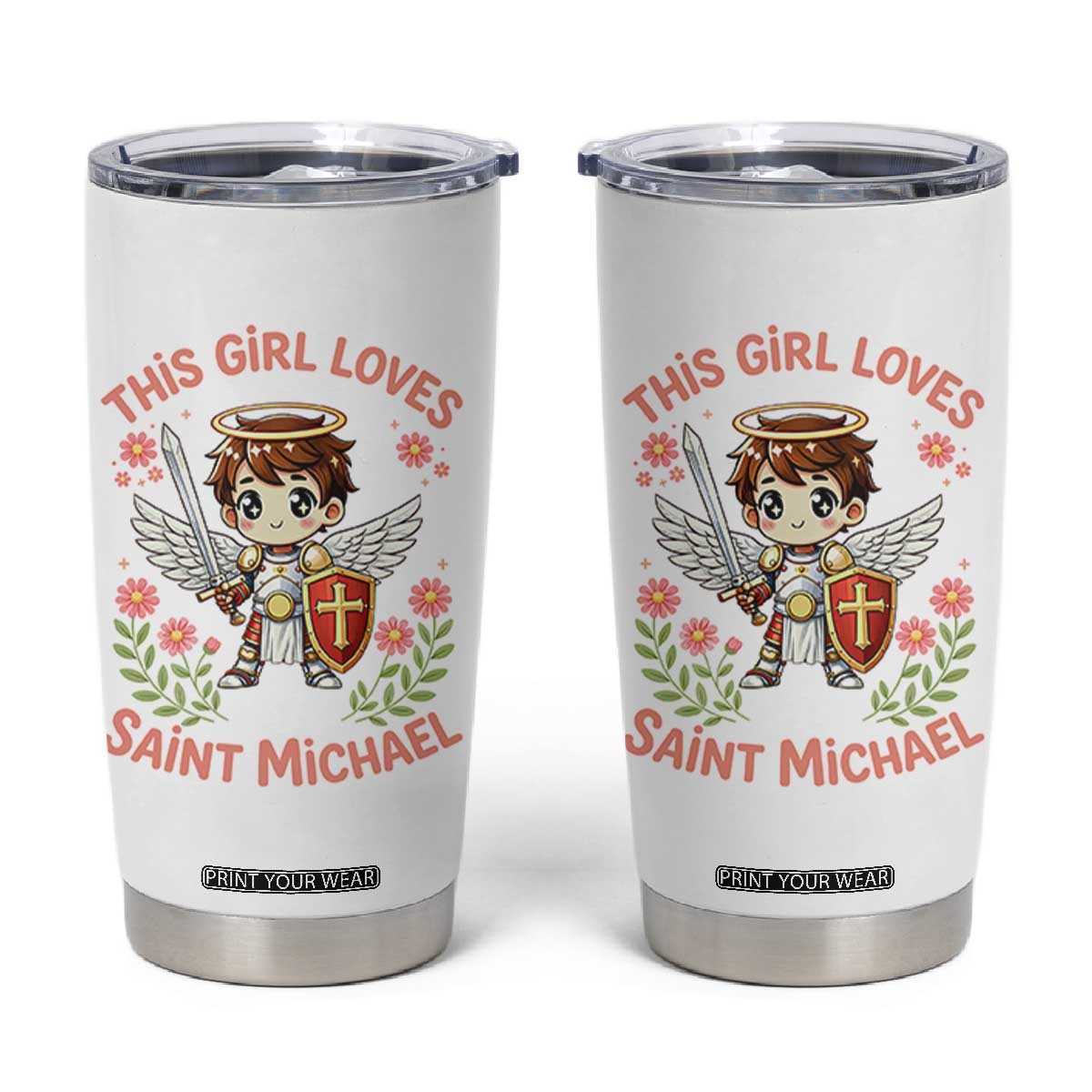 This Girl Loves Saint Michael Tumbler Cup Catholic Faith Gift TS12 White Print Your Wear