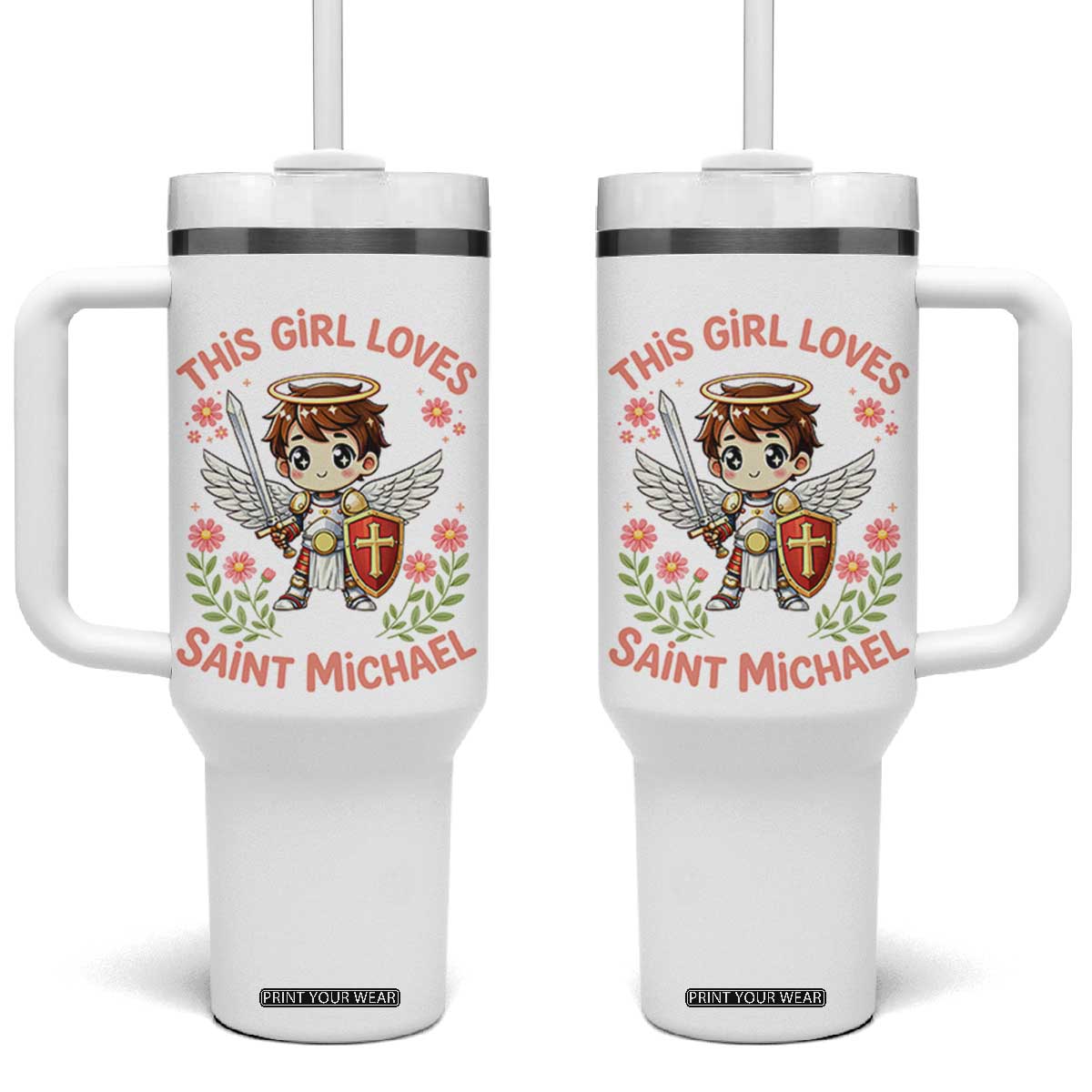 This Girl Loves Saint Michael Tumbler With Handle Catholic Faith Gift TS12 One Size: 40 oz White Print Your Wear