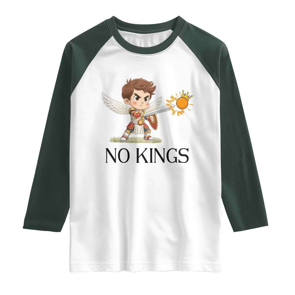 No Kings Raglan Shirt Funny Saint Michael Topples The Crown TS12 White Dark Forest Green Print Your Wear