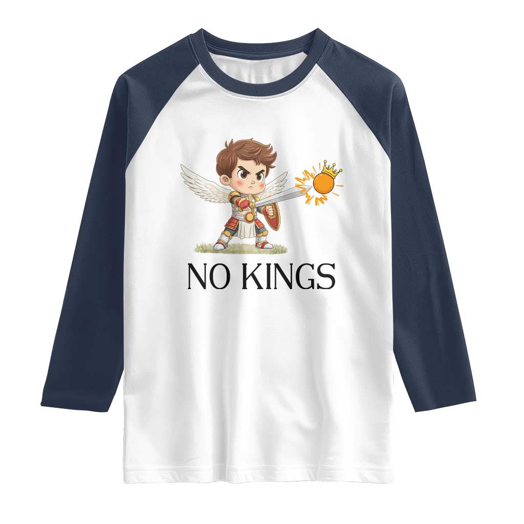 No Kings Raglan Shirt Funny Saint Michael Topples The Crown TS12 White Navy Print Your Wear