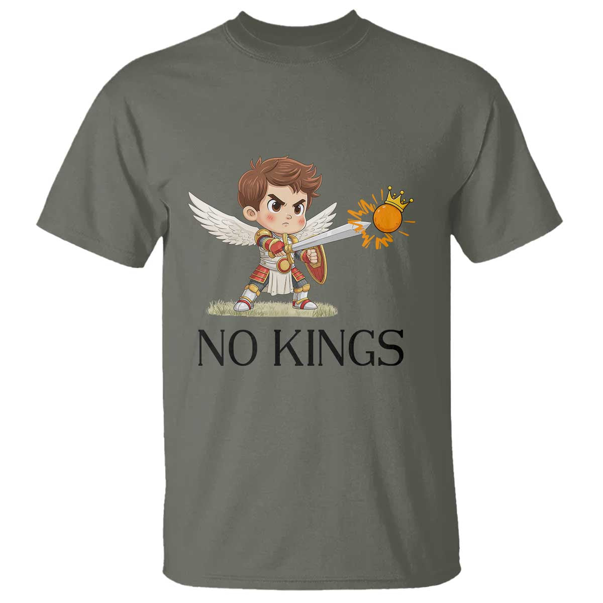 No Kings T Shirt Funny Saint Michael Topples The Crown TS12 Military Green Print Your Wear