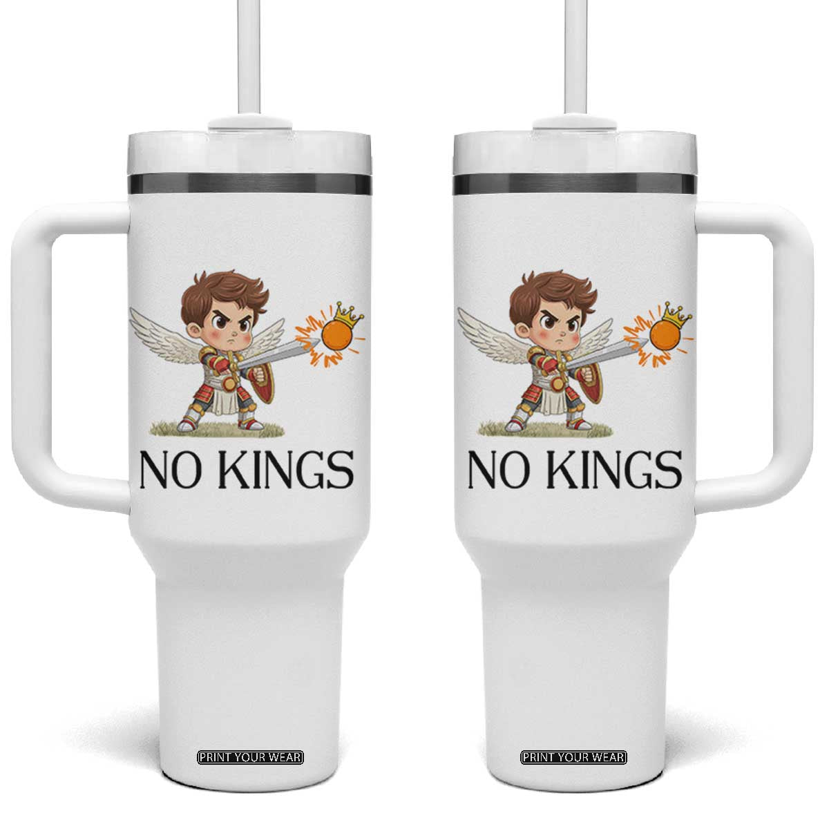 No Kings Tumbler With Handle Funny Saint Michael Topples The Crown TS12 One Size: 40 oz White Print Your Wear